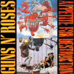 Guns N’ Roses – Appetite For Destruction
