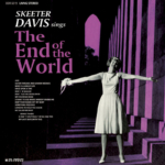 Skeeter Davis – The End Of The World