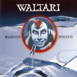 Waltari – Radium Round